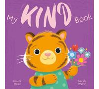 My Kind Book: A Picture Book on Understanding and Managing Emotions