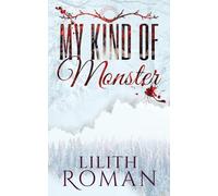My Kind of Monster: a Dark Romance