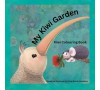 My Kiwi Garden: Coloring Book