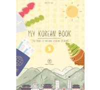 My Korean Book - Level 3: [the road to natural Korean speaking]