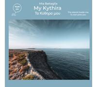 My Kythira: The island inside me