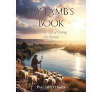 MY LAMB'S BOOK: The Free Gift of Giving: Get Started