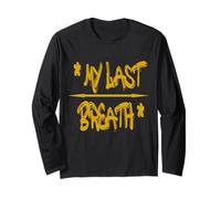 My Last Breath T-Shirt - Bold & Emotive Statement Maglia a Manica