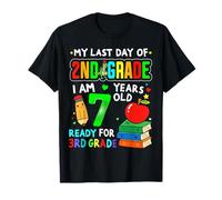 My Last day of 2nd Grade Graduation Ready for 3rd Grade Maglietta