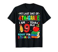 My Last day of 4th Grade Graduation Ready for 5th Grade Maglietta