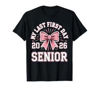 My Last First Day Senior Year 2026 Pink Bow Coquette Senior Maglietta