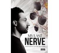 My Last Nerve (DVD)