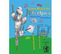 My Learn About the Steelpan Colouring and Activity Book