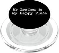 My Leather is My Happy Place Funny Crafting Citazioni Abbigliamento PopSockets PopGrip per MagSafe