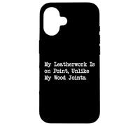 My Leatherwork Is on Point - Divertente lavorazione del legno Custodia per iPhone 16