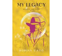 My Legacy: Before the Name