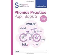 My Letters and Sounds Phonics Practice Pupil Book 6 for Phase Five: Year 1, Ages 5-6