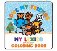 My Lexie™ - Love My Friends: Bold and Easy Coloring Book with Cute, Simple and Cozy Kawaii Animal Characters (For Animal and Dog Lovers): Cute, Cozy, ... Coloring Book for Kids, Teens, and Adults