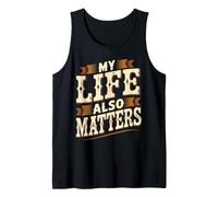 My Life Also Matters Vale la Pena ricordare Canotta