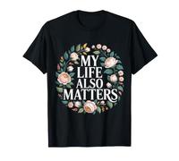 My Life Also Matters Vale la Pena ricordare - Maglietta