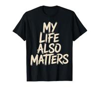 My Life Also Matters Vale la Pena ricordare - Maglietta
