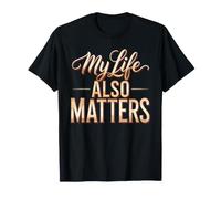 My Life Also Matters Vale la Pena ricordare - Maglietta