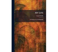 My Life: An Attempt at an Autobiography
