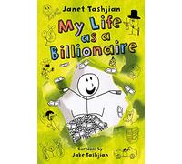 Janet Tashjian My Life as a Billionaire (Copertina rigida) My Life series