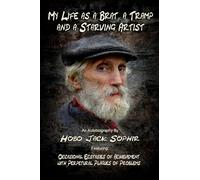 My Life As a Brat, a Tramp and a Starving Artist: An Autobiography