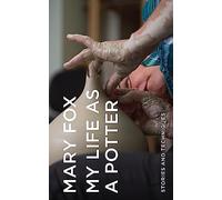 Mary Fox My Life as a Potter (Copertina rigida)