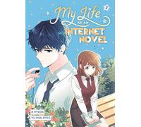 My Life as an Internet Novel, Volume 3