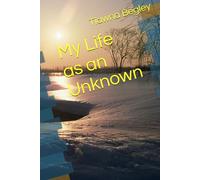 My Life as an Unknown