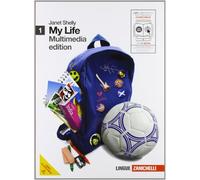 My life. Getting ready. Per le Scuole superiori. Con DVD-ROM. Con espansione online (Vol. 1)