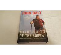 My Life in and out of the Rough: The Truth Behind All That Bull**** You Think You Know About Me