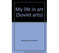 My life in art (Soviet arts)
