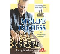 My Life in Chess - Mastering the Sunshine State: My Chess Legacy in Florida