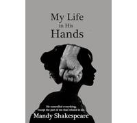 My Life In His Hands