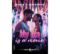 My life is a movie