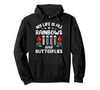 My Life Is all Rainbows And Butterflies Felpa con Cappuccio