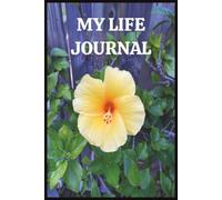 My Life Journal: Personal lined writing notebook