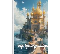 MY LIFE, MY NOTES: DIARY AND NOTEBOOK FOR THE SPECIAL, MODERN, INTERNATIONAL WELL TRAVELLED LADY