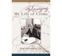 My Life of Managing Crime