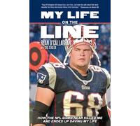 Ryan O'Callaghan My Life on the Line (Tascabile)