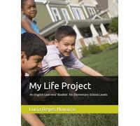 My Life Project: An English Learners' Booklet I for Elementary School Levels