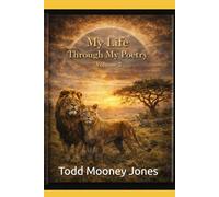 My Life Through My Poetry: Volume 2