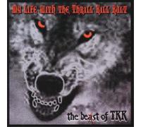 My Life With the Thrill Kill Kult The Beast of Tkk (CD) Album