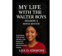 My Life with the Walter Boys Season 2 Movie Review: Exploring the Heart, Drama, and Magic of Netflix’s Beloved Teen Series