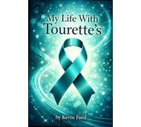 My Life With Tourette's: Stronger through strength