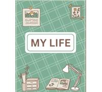 My Life - Writing Journal Paperback 200 Pages
