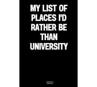 My list of places I'd rather be than university: The Notebook