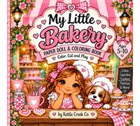 My Little Bakery: Paper Doll Coloring and Activity Book