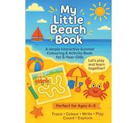 My Little Beach Book: A simple interactive Summer Colouring & Activity Book for 5-Year-Olds