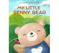 My Little Benny Bear: A Fun Workbook to Help Kids Learn Numbers, Tracing, and Counting | Ages 3-6