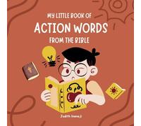 My Little Book of Action Words From The Bible