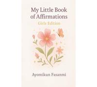 My Little Book of Affirmations - Girls Edition